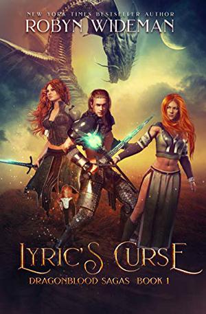 Lyric's Curse by Robyn Wideman