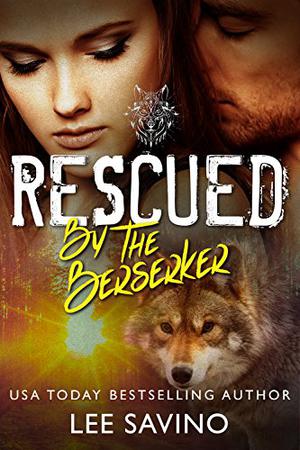 Rescued By The Berserker (Berserker Brides #1)