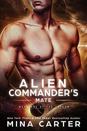 Alien Commander's Mate (Warriors of the Lathar #6)