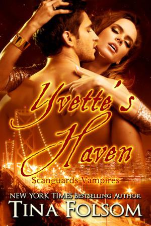 Yvette's Haven by Tina Folsom