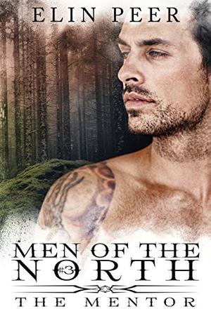 The Mentor (Men of the North #3)