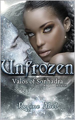 Unfrozen by Regine Abel