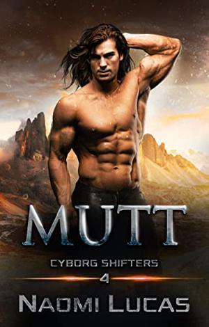 Mutt (Cyborg Shifters #4)