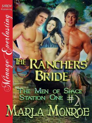 The Ranchers' Bride by Marla Monroe