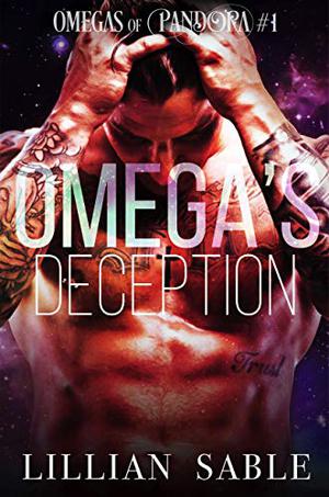 Omega's Deception (Omegas of Pandora #1)