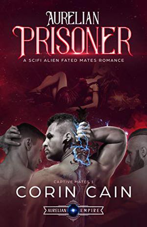 Aurelian Prisoner (Captive Mates #1)