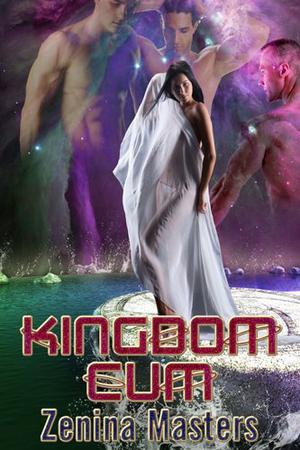 Kingdom Cum (Four Ever More #2)