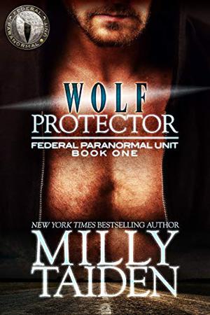 Wolf Protector (Federal Paranormal Unit #1)