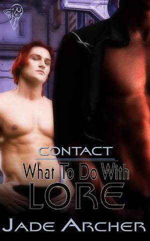 What To Do With Lore (Contact #1)