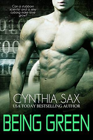 Being Green (Cyborg Sizzle #1.5)