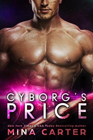 Cyborg's Price by Mina Carter