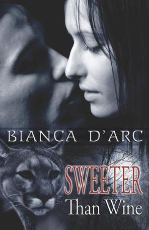 Sweeter Than Wine by Bianca D'Arc