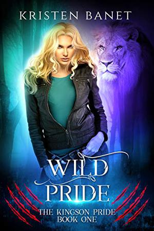 Wild Pride (The Kingson Pride #1)