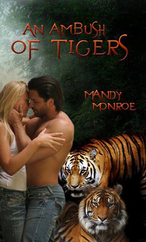 An Ambush of Tigers by Mandy Monroe