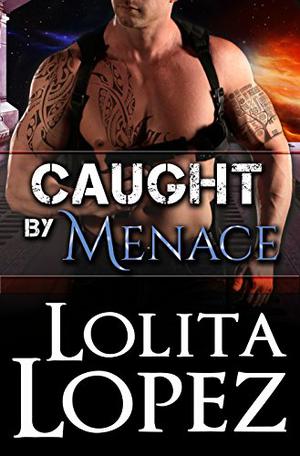 Caught by Menace (Grabbed #2)