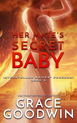Her Mate's Secret Baby (Interstellar Brides Program #9)