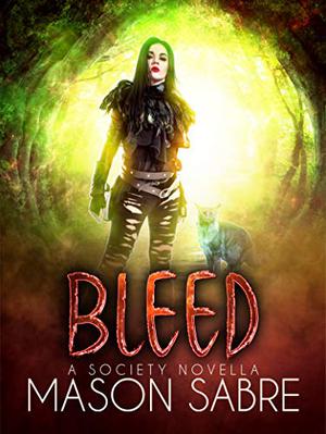 Bleed (Society : Companion Books #4)