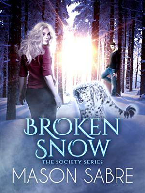 Broken Snow (Society : Companion Books #2)