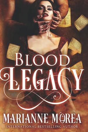 Blood Legacy by Marianne Morea