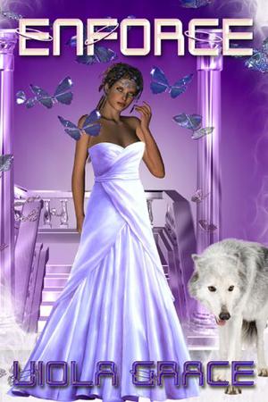 Enforce by Viola Grace