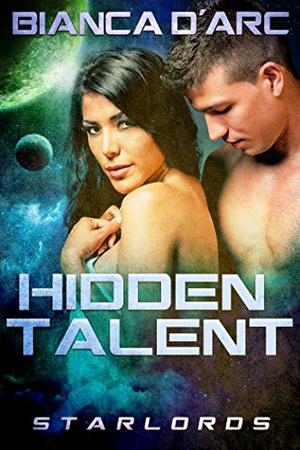 Hidden Talent (StarLords #1)