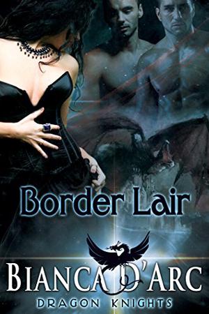 Border Lair by Bianca D'Arc