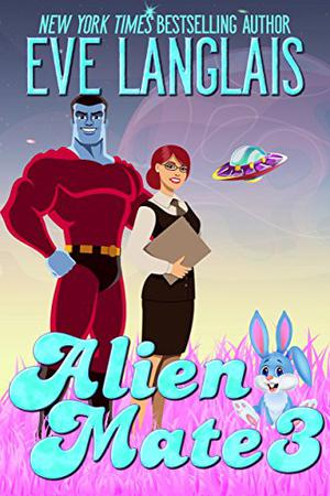 Alien Mate 3 by Eve Langlais