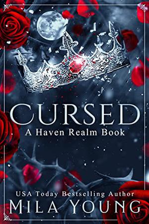 Cursed (Haven Realm Chronicles #3)