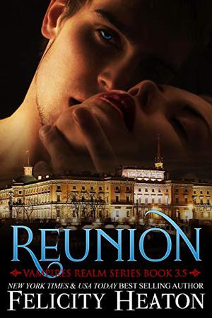 Reunion (Vampires Realm #3.5)