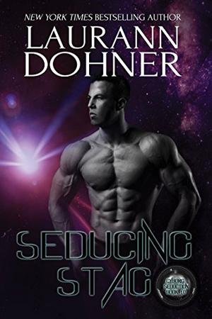 Seducing Stag (Cyborg Seduction #10)