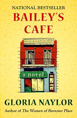 Bailey's Café by Gloria Naylor