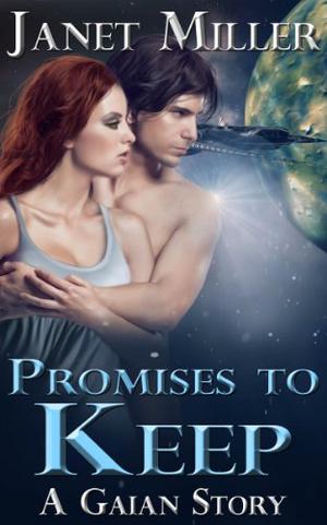 Promises to Keep by Janet Miller