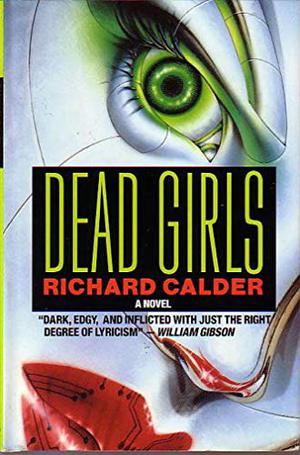 Dead Girls by Richard Calder