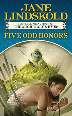 Five Odd Honors by Jane Lindskold