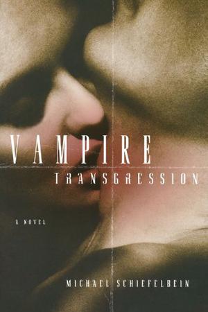 Vampire Transgression (Vampires #3)