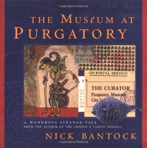 The Museum at Purgatory by Nick Bantock