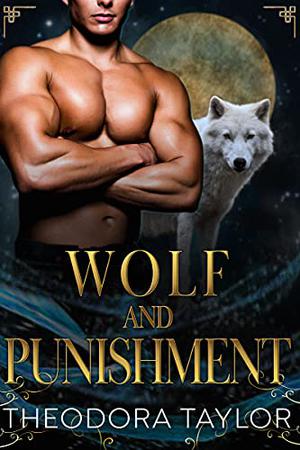 Wolf and Punishment: 50 Loving States, Wyoming (50 Loving States #7)