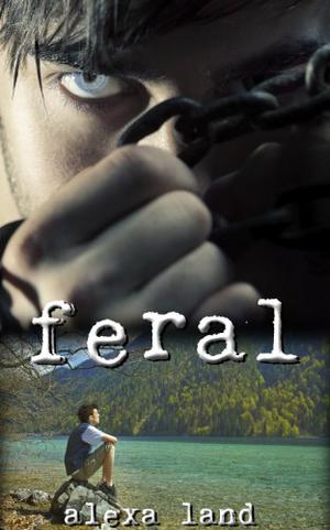 Feral (California Obscura #1)