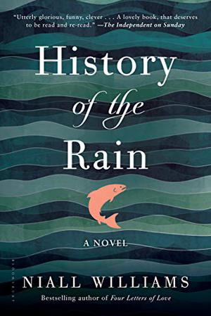 History of the Rain by Niall Williams, Jennifer McGrath