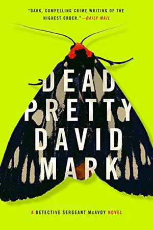 Dead Pretty (DS Aector McAvoy #5)