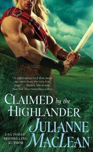 Claimed by the Highlander by Julianne MacLean