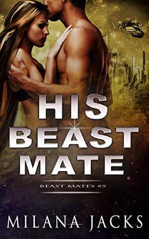 His Beast Mate (Beast Mates #4.5)