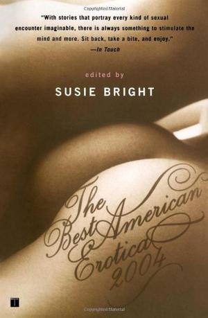 The Best American Erotica 2004 by Susie Bright
