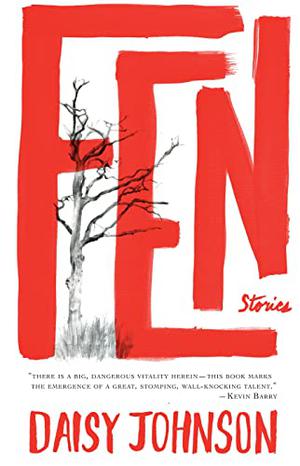 Fen: Stories by Daisy Johnson