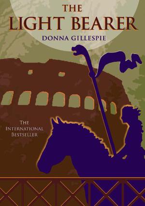 The Light Bearer by Donna Gillespie