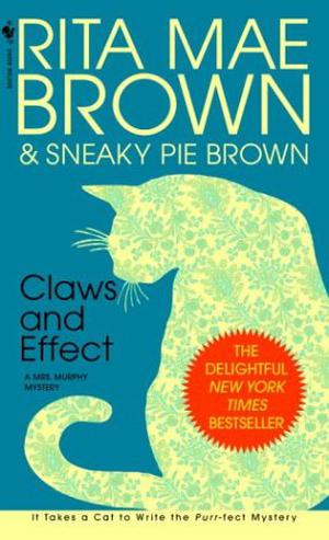 Claws and Effect (Mrs. Murphy #9)
