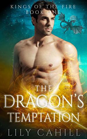 The Dragon's Temptation (Kings of the Fire #1)