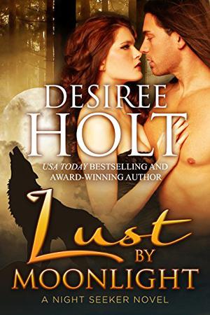 Lust by Moonlight (Night Seekers #2)