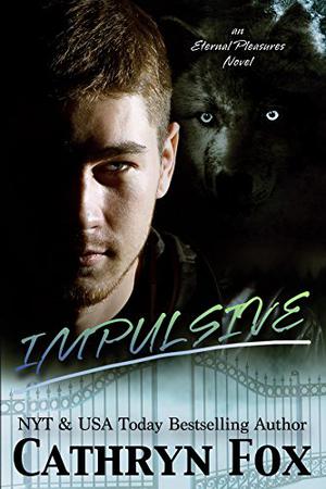 Impulsive by Cathryn Fox