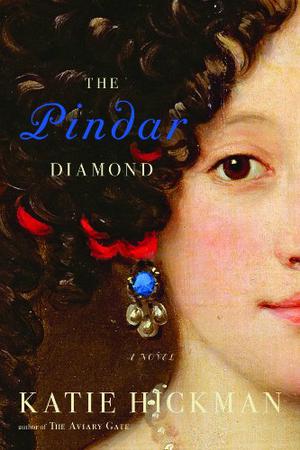 The Pindar Diamond by Katie Hickman